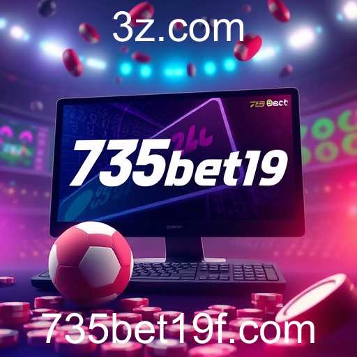 A Ascensão de '735bet19' no Mundo dos Jogos Online